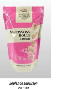 Boules de Saucisson à croquer